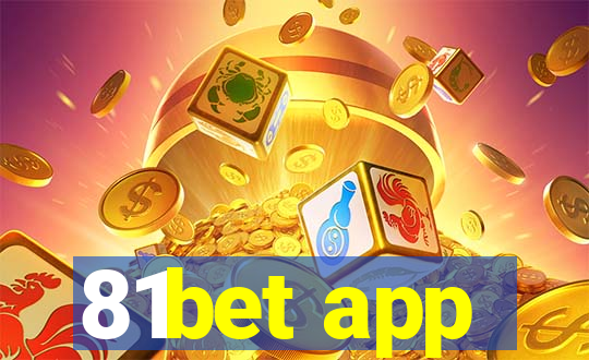 81bet app